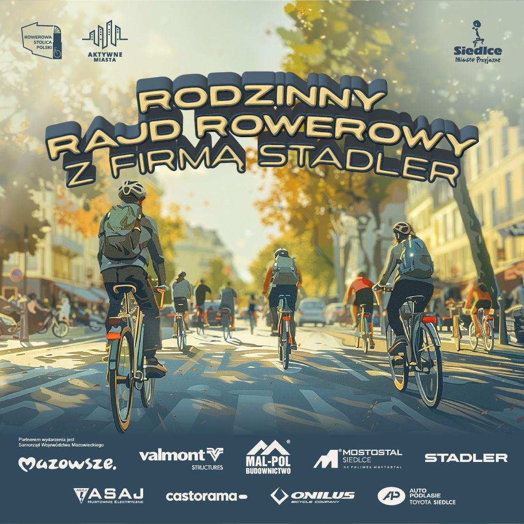 Rodzinny Rajd Rowerowy z firmą Stadler